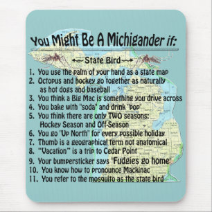 Sie könnten ein Michigander sein, wenn Mousepad