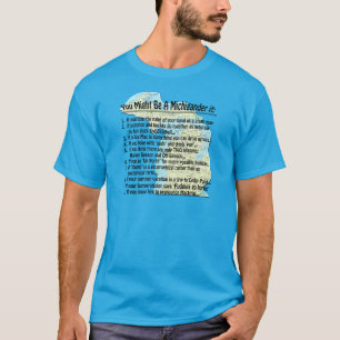 Sie könnten ein Michigander sein, wenn T-Shirt