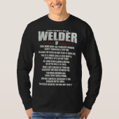 Sie könnten ein Welder Tig Weld Mig Gtaw Arc Weldi T-Shirt (Vorderseite)