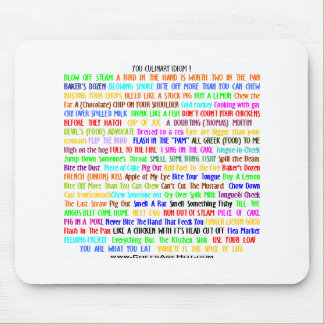 SIE KULINARISCHES IDIOM MOUSEPAD
