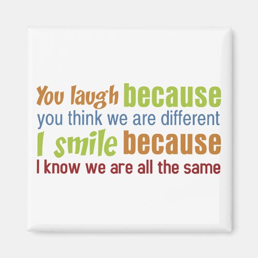 Sie lachen, ich lächle magnet (Vorne)