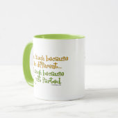 Sie lachen, weil ich unterschiedlich bin, ich tasse (Vorderseite Links)