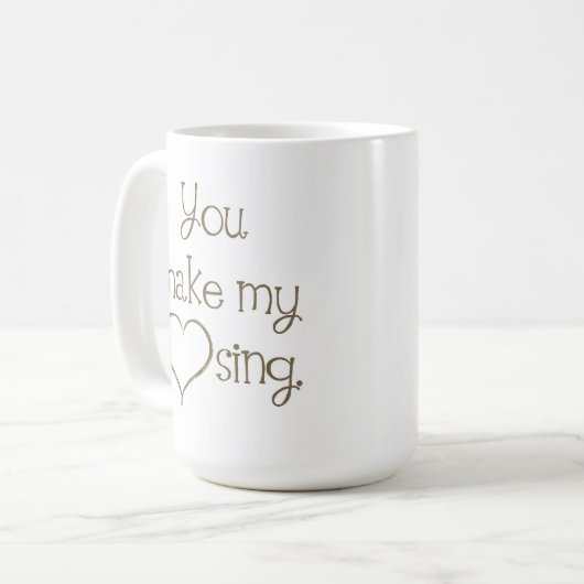 Sie lassen mein Herz Tasse singen (Vorderseite Links)