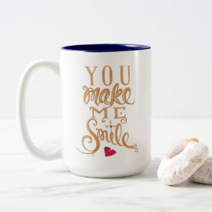 Sie lassen mich lächeln - Kaffee-Tasse Zweifarbige Tasse
