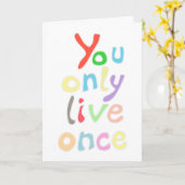 Sie leben nur einmal Karte (Gelbe Blume)