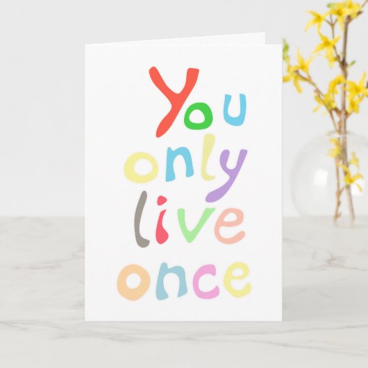 Sie leben nur einmal Karte (Gelbe Blume)