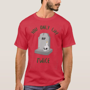 Sie leben nur zweimal T-Shirt