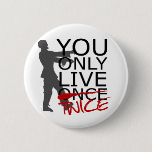 Sie leben nur zweimal Zombie Button