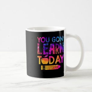 Sie lernen heute Spaß Lehrer Gefärbte Krawatte zur Kaffeetasse