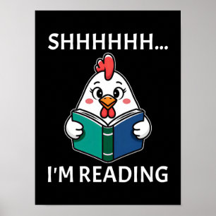 Sie lese gerade Buch Reading Chicken Book Lover Poster