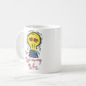 Sie leuchten meinem Leben Kaffeetasse (Vorderseite Links)