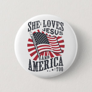 Sie Liebe Jesus und Amerika zu Flaggen Christlich  Button