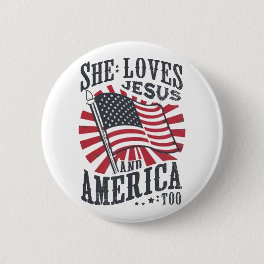 Sie Liebe Jesus und Amerika zu Flaggen Christlich Button (Vorderseite)