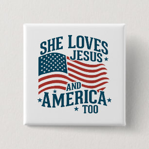 Sie Liebe Jesus und Amerika zu USA Flag 4. Button