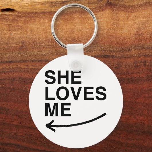 Sie Liebe mich (verlassen).pnng Schlüsselanhänger (Vorderseite)