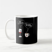 Sie Liebe mir mehr T - Shirt Funny Wine und Kaffee Kaffeetasse (Links)