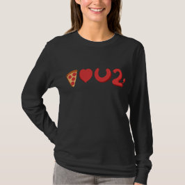 Sie Liebe Pizza, na ja, Pizza Liebe Sie auch! T-Shirt