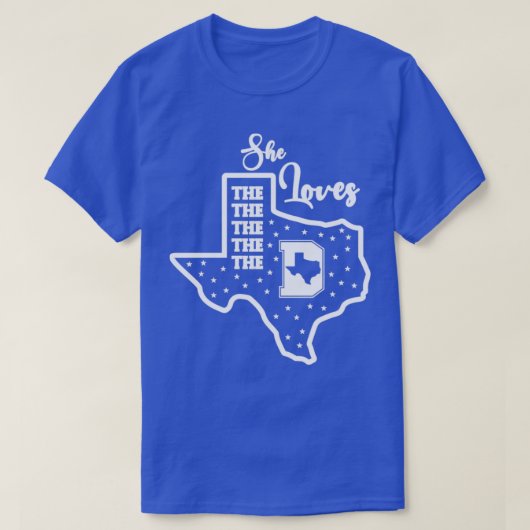 SIE LIEBEN DIE D DALLAS SHIRTS FÜR MÄNNERFRAUEN CO (Design vorne)