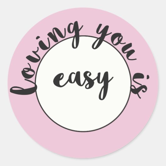 Sie lieben ist einfach - Romantisches Zitat rosa Runder Aufkleber (Vorderseite)