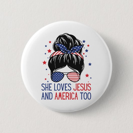 Sie Lieben Jesus und Amerika zu 4. Juli Gott h Button (Vorderseite)