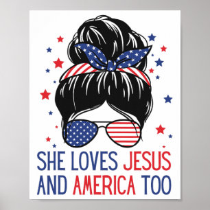 Sie Lieben Jesus und Amerika zu 4. Juli Gott h Poster