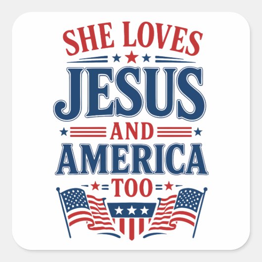 Sie liebt Jesus und Amerika auch Quadratischer Aufkleber (Vorderseite)