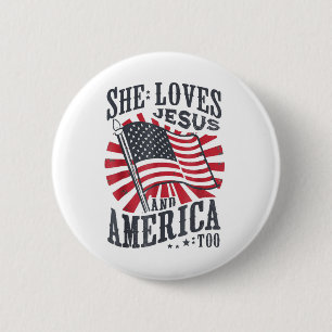 Sie liebt Jesus und Amerika auch USA-Flagge 4. Jul Button
