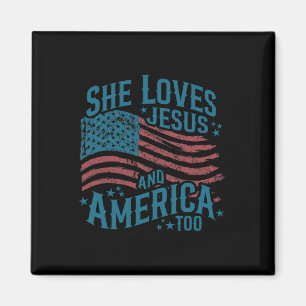 Sie liebt Jesus und Amerika auch USA-Flagge 4. Jul Magnet