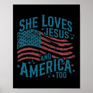 Sie liebt Jesus und Amerika auch USA-Flagge 4. Jul Poster