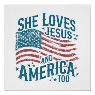 Sie liebt Jesus und Amerika auch USA-Flagge 4. Jul Poster