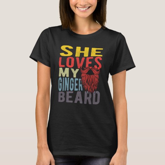 Sie liebt meinen Ingwerbart T-Shirt (Vorderseite)