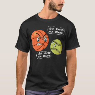 Sie liebt mich mehr wütender Basketball Softball K T-Shirt
