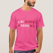 Sie liebte nur sein schönes Soul Rosa T - Shirt (Vorderseite)