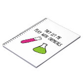 Sie ließen mich mit Chemikalien spielen Notizblock (Linke Seite)