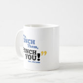 Sie lochen sie, ich lochen Sie! Kaffeetasse (Vorderseite Links)