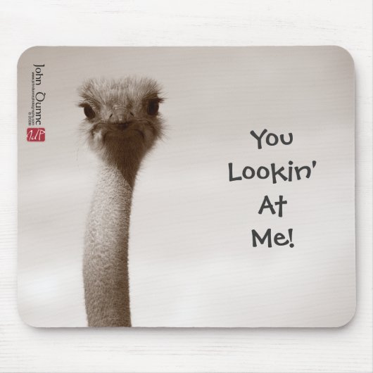 Sie Lookin an mir! Mousepad (Vorne)