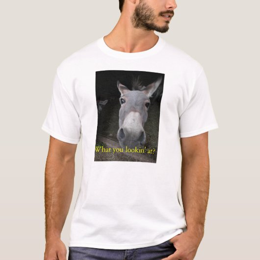 Sie lookin an mir? T-Shirt (Vorderseite)