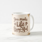 Sie machen das Leben braun-schöne 15 Oz Kaffee Tas Kaffeetasse (VorderseiteRechts)