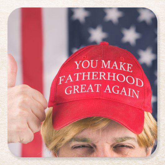 Sie machen die Vaterschaft wieder groß für Trump Rechteckiger Pappuntersetzer (Vorderseite)