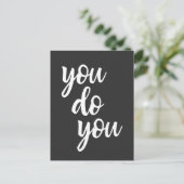 Sie machen Ihr sassy Sarcasm Zitat Postkarte (Stehend Vorderseite)