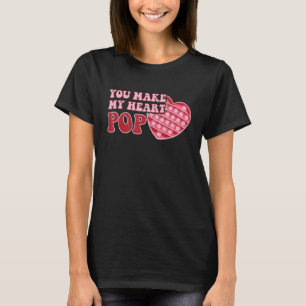 Sie machen mein Herz Pop glücklich Valentinstag Po T-Shirt