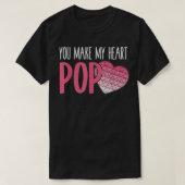 Sie machen mein Herz Pop Popper Funny Pop Es Valen T-Shirt (Design vorne)