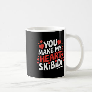 Sie machen mein Herz Skibidi Valentinstag Männer u Kaffeetasse