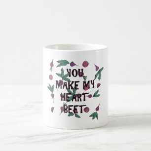 Sie machen meine Herz-rote Rübe - Tasse