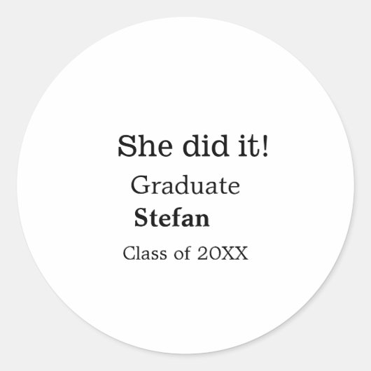 Sie machte es graduiert hinzufügen Namen Klasse vo Runder Aufkleber (Vorderseite)
