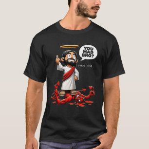Sie Mad Bro Jesus Romans 16 20 Christliche Mem T-Shirt
