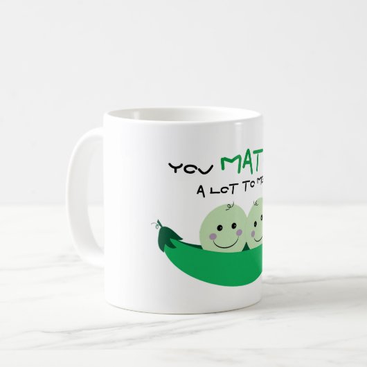 "Sie MATAR viel zu mir! " Kaffeetasse (Vorderseite Links)