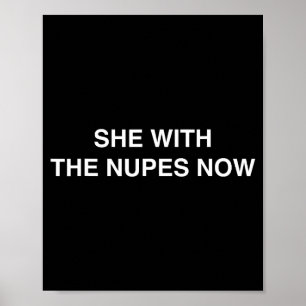 Sie mit den Nupes jetzt Kappa Lustiges Geschenk No Poster