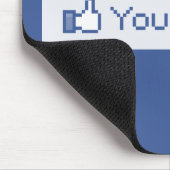 Sie mögen dieses lustige Facebook Mousepad (Ecke)
