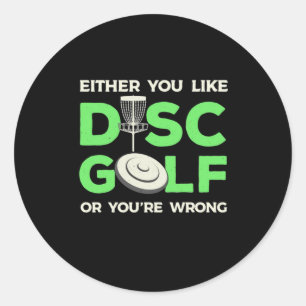 Sie mögen Disk Golf Runder Aufkleber